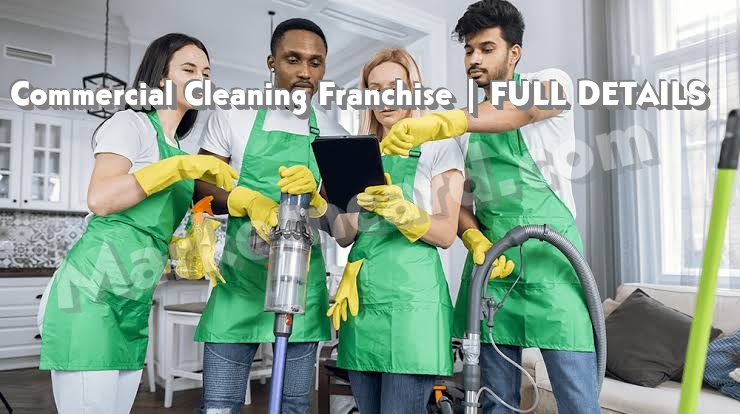 Commercial Cleaning Franchise | FULL DETAILS